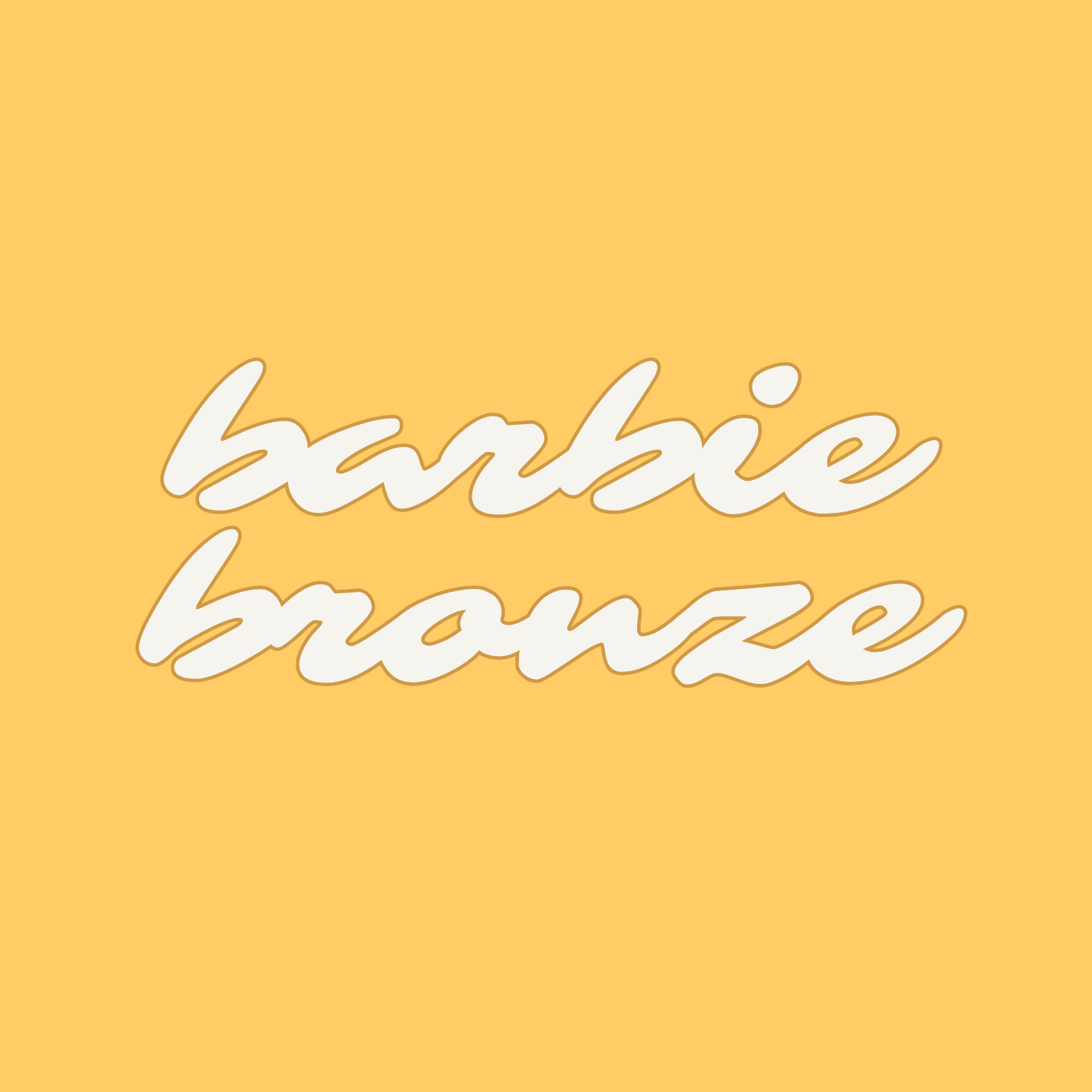 Drops 3.0 - BACK IN STOCK SOON - Barbie Bronze