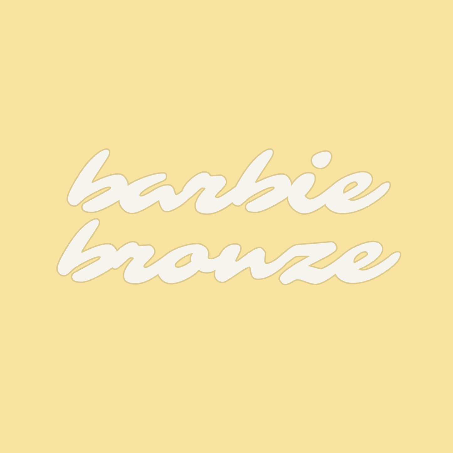 Drops 3.0 - BACK IN STOCK SOON - Barbie Bronze